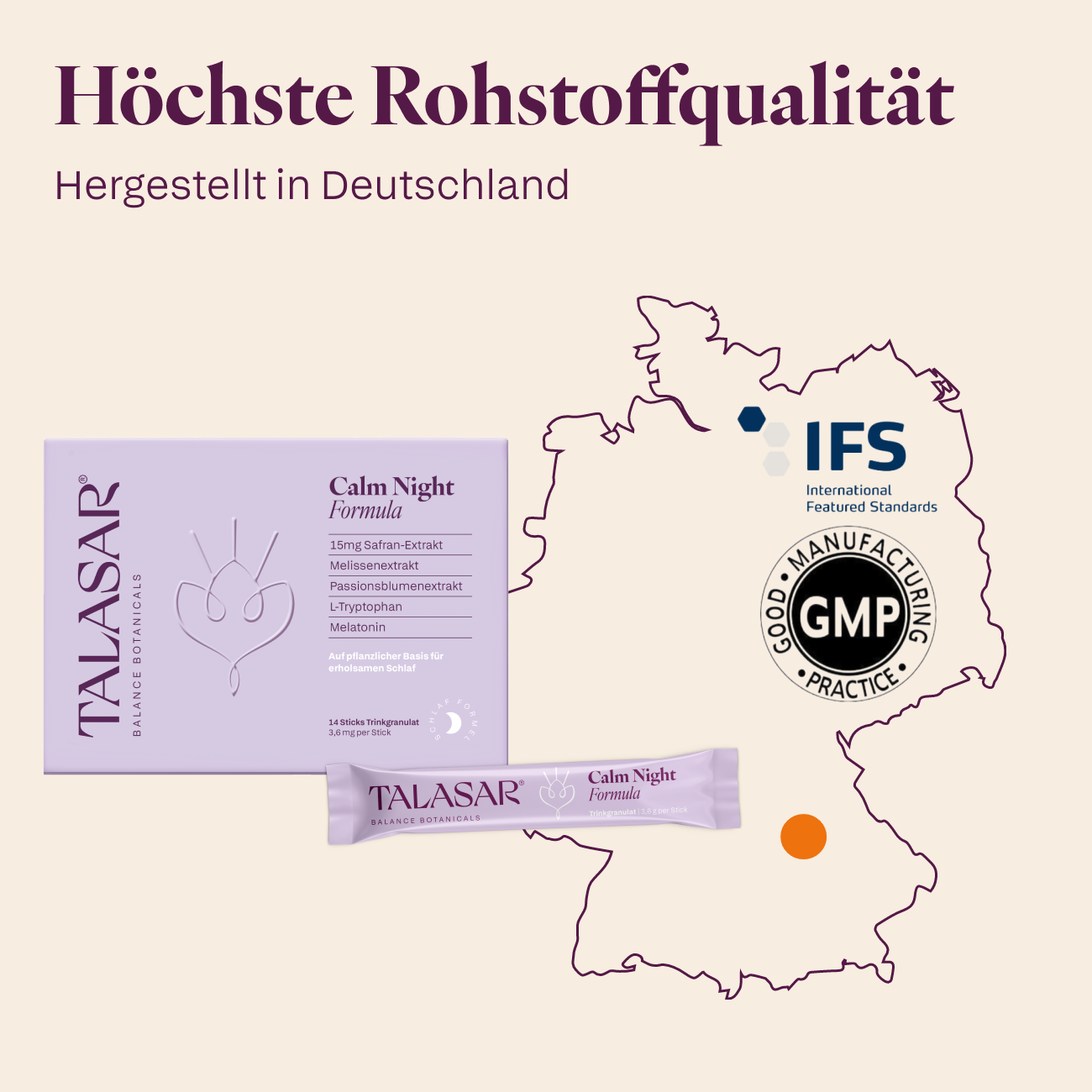 TALASAR Calm Night vor Deutschlandkarte mit IFS und GMP Zertifizierung, hergestellt in Deutschland